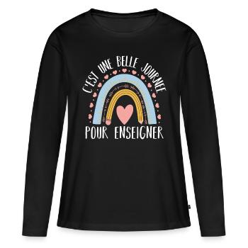 Une belle journée pour enseigner cadeau maîtresse - T-shirt manches longues Premium bio Femme - noir - Devant - Julia (174cm)