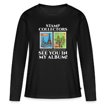 Philatéliste collectionneur collectionneur de timbres - T-shirt manches longues Premium bio Femme - noir - Devant - Julia (174cm)