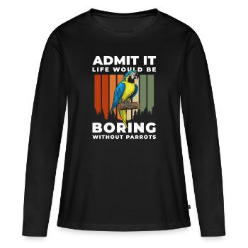 Papagei Papageien Schnabel - Frauen Premium Bio Langarmshirt - Schwarz - Vorne - Julia (174cm)