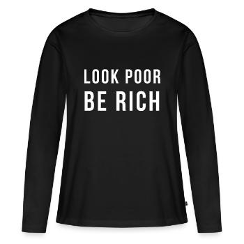 Ayez l’air pauvre et soyez riche - T-shirt manches longues Premium bio Femme - noir - Devant - Julia (174cm)