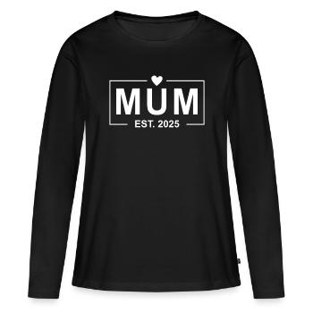 Mama Est 2025 - Frauen Premium Bio Langarmshirt - Schwarz - Vorne - Julia (174cm)