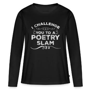 Poésie Pensées Poème - T-shirt manches longues Premium bio Femme - noir - Devant - Julia (174cm)