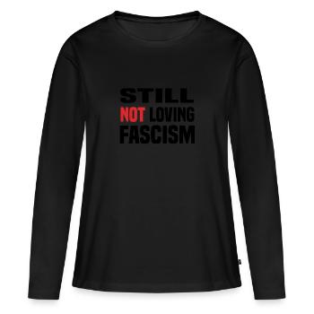 Je n’aime toujours pas le fascisme - T-shirt manches longues Premium bio Femme - noir - Devant - Julia (174cm)