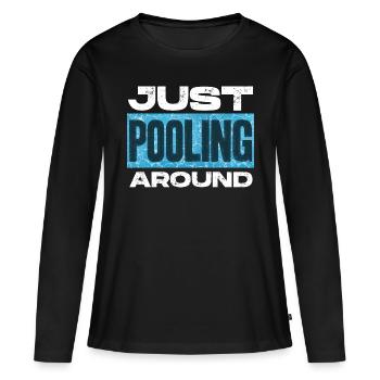 Pool Guy Cleaner Pool Service juste en pool autour - T-shirt manches longues Premium bio Femme - noir - Devant - Julia (174cm)