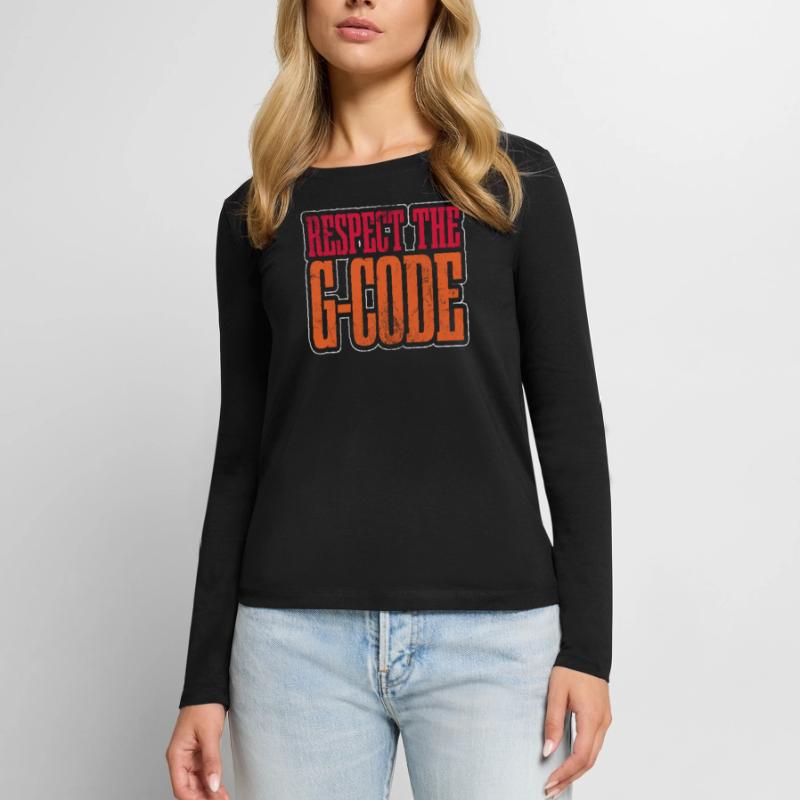 Respect The G-Code CNC Machinist Engineering Women's Premium Organic Long Sleeve Shirt