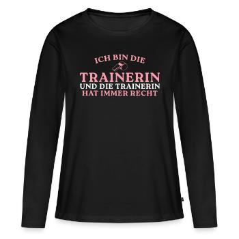Personal Trainerin hat Recht Fußballtrainerin - Frauen Premium Bio Langarmshirt - Schwarz - Vorne - Julia (174cm)