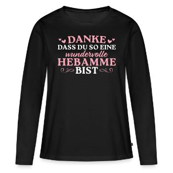 Arzthelferin Dankeschön Beste Hebamme - Frauen Premium Bio Langarmshirt - Schwarz - Vorne - Julia (174cm)
