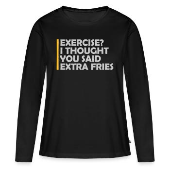 Exercice Extra Fries Citation - T-shirt manches longues Premium bio Femme - noir - Devant - Julia (174cm)
