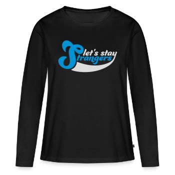 Citation Restons Strangers - T-shirt manches longues Premium bio Femme - noir - Devant - Julia (174cm)