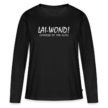 leiwand, LAI-WOND, chinese of the alps - Frauen Premium Bio Langarmshirt - Schwarz - Vorne - Julia (174cm)