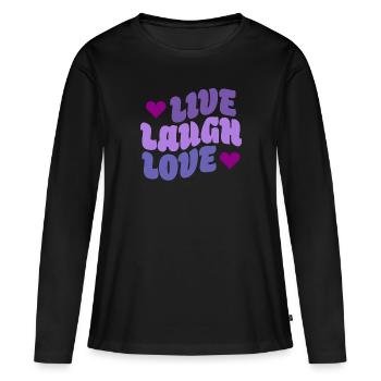 Live Laugh Love - Women's Premium Organic Long Sleeve Shirt - black - Front - Julia (174cm)