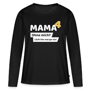 Mama hoch 4 - Frauen Premium Bio Langarmshirt - Schwarz - Vorne - Julia (174cm)