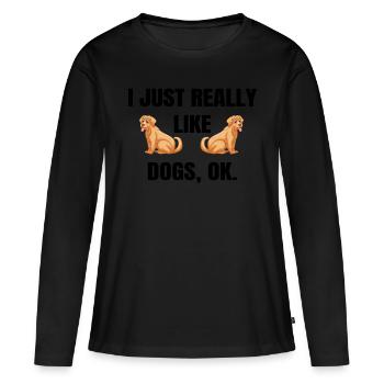 Hund Dog - Frauen Premium Bio Langarmshirt - Schwarz - Vorne - Julia (174cm)