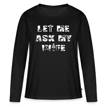 Permettez-moi de demander à ma femme - la vie marine - T-shirt manches longues Premium bio Femme - noir - Devant - Julia (174cm)