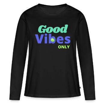 Bonnes vibrations seulement - joie de vivre et optimisme - T-shirt manches longues Premium bio Femme - noir - Devant - Julia (174cm)