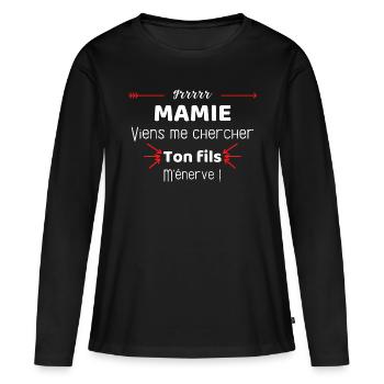 Mamie viens me chercher ton fils m'énerve - T-shirt manches longues Premium bio Femme - noir - Devant - Julia (174cm)