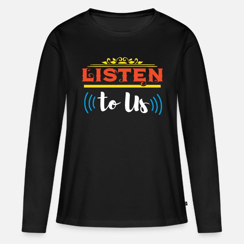 HÖREN SIE UNS ZU - Frauen Premium Bio Langarmshirt - Schwarz