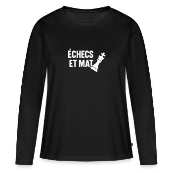 Echecs et mat - T-shirt manches longues Premium bio Femme - noir - Devant - Julia (174cm)