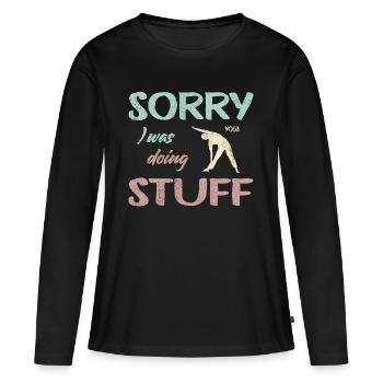 Sorry, I was doing Yoga stuff - Vintage - Frauen Premium Bio Langarmshirt - Schwarz - Vorne - Julia (174cm)