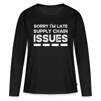 Désolé, je suis en retard. Problèmes liés à la chaîne d’approvisionnement - T-shirt manches longues Premium bio Femme - noir - Devant - Julia (174cm)