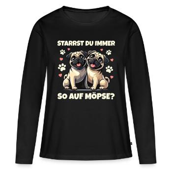 Mops Hund Frauen Lustiger Spruch Frecher Humor - Frauen Premium Bio Langarmshirt - Schwarz - Vorne - Julia (174cm)