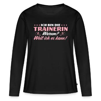 Trainerin Weil ich es kann - Frauen Premium Bio Langarmshirt - Schwarz - Vorne - Julia (174cm)