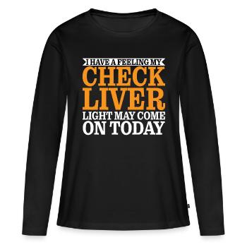 Mon voyant de foie de contrôle peut s’allumer aujourd’hui 3 - T-shirt manches longues Premium bio Femme - noir - Devant - Julia (174cm)