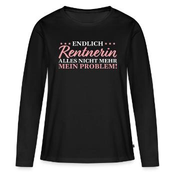 Rente Ruhestand Endlich Rentnerin - Frauen Premium Bio Langarmshirt - Schwarz - Vorne - Julia (174cm)