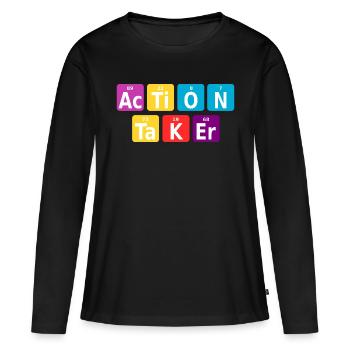 Action taker - Frauen Premium Bio Langarmshirt - Schwarz - Vorne - Julia (174cm)