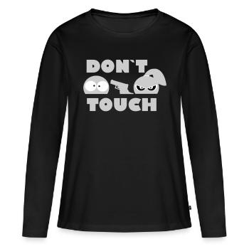 don't touch me - girl - add my text - Women's Premium Organic Long Sleeve Shirt - black - Front - Julia (174cm)