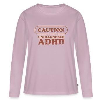 Caution, ADHD - Women's Premium Organic Long Sleeve Shirt - dusky pink - Front - Julia (174cm)