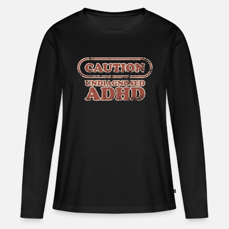 Vorsicht, ADHS - Frauen Premium Bio Langarmshirt - Schwarz
