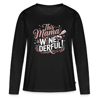 This Mom Is Weinderbar – Wine Lover Shirt - Women's Premium Organic Long Sleeve Shirt - black - Front - Julia (174cm)