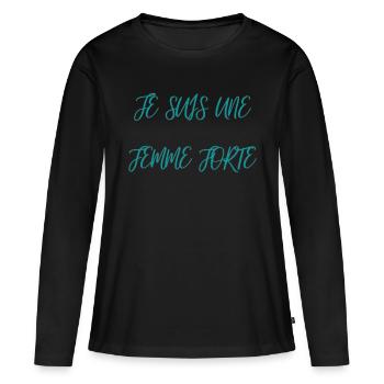 JE SUIS UNE FEMME FORTE - T-shirt manches longues Premium bio Femme - noir - Devant - Julia (174cm)