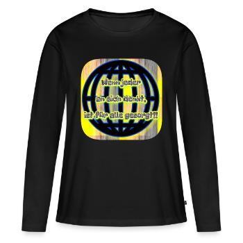 Wenn jeder... - Club WoW - Frauen Premium Bio Langarmshirt - Schwarz - Vorne - Julia (174cm)