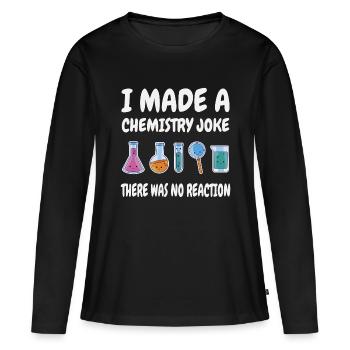 Blague de chimie, il n’y a pas eu de réaction - T-shirt manches longues Premium bio Femme - noir - Devant - Julia (174cm)