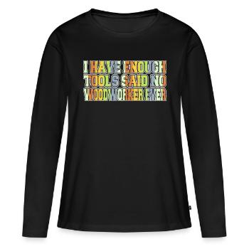 Jackhammer Plumber Carpentry Logging - Women's Premium Organic Long Sleeve Shirt - black - Front - Julia (174cm)