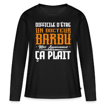infirmier barbu, citations barbe, cadeau infirmier - T-shirt manches longues Premium bio Femme - noir - Devant - Julia (174cm)