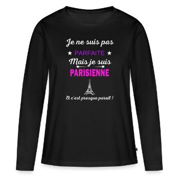 Je ne suis pas parfaite je suis Parisienne - T-shirt manches longues Premium bio Femme - noir - Devant - Julia (174cm)