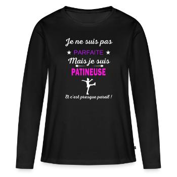 Je ne suis pas parfaite je suis Patineuse - T-shirt manches longues Premium bio Femme - noir - Devant - Julia (174cm)