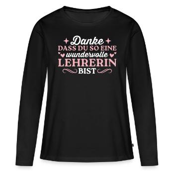 Dozentin Dankeschön Wundervolle Lehrerin - Frauen Premium Bio Langarmshirt - Schwarz - Vorne - Julia (174cm)