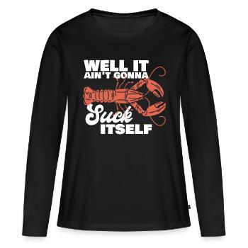 Eh bien, il ne va pas se sucer écrevisse - T-shirt manches longues Premium bio Femme - noir - Devant - Julia (174cm)