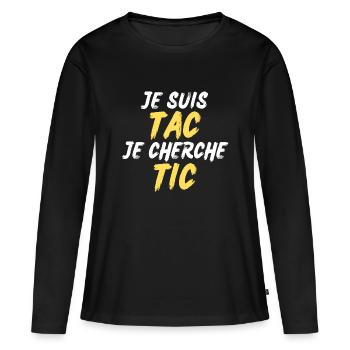 Je Suis TAC Je Cherche TIC - T-shirt manches longues Premium bio Femme - noir - Devant - Julia (174cm)