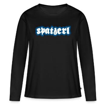 Later - Bavarian nickname of his sweetheart - Women's Premium Organic Long Sleeve Shirt - black - Front - Julia (174cm)
