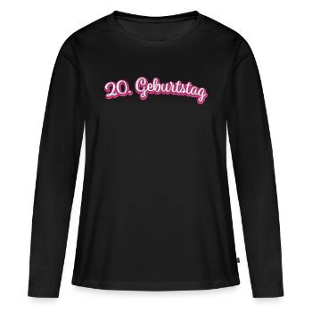 20. Geburtstag Gratulieren Glückwunsch - Frauen Premium Bio Langarmshirt - Schwarz - Vorne - Julia (174cm)