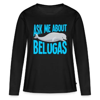 Béluga Béluga Baleine Observation des baleines Dauphin Dauphin - T-shirt manches longues Premium bio Femme - noir - Devant - Julia (174cm)
