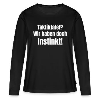 Tableau tactique ? Nous avons l’instinct ! - T-shirt manches longues Premium bio Femme - noir - Devant - Julia (174cm)