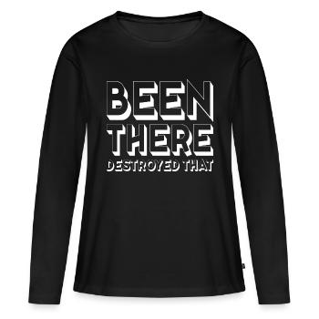 Been There Destroyed That 10 - Women's Premium Organic Long Sleeve Shirt - black - Front - Julia (174cm)