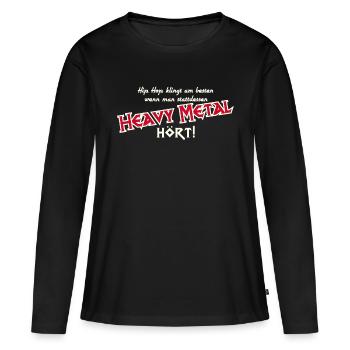 Heavy Metal statt Hip Hop - Frauen Premium Bio Langarmshirt - Schwarz - Vorne - Julia (174cm)