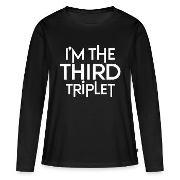 Je suis le troisième triplet - T-shirt manches longues Premium bio Femme - noir - Devant - Julia (174cm)